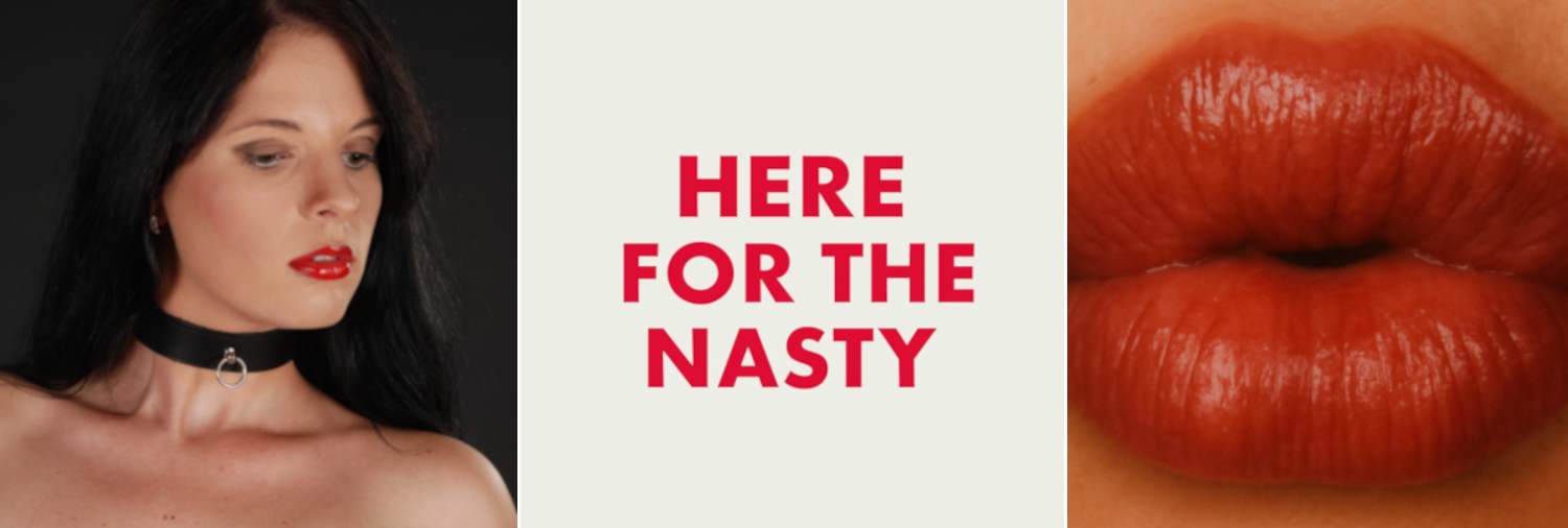 Here for the Nasty – Banner für BDSM Lifestyle und Lederprodukte Erotisches Banner mit Frau im Halsband, roten Lippen und Schriftzug Here for the Nasty – BDSM Lifestyle